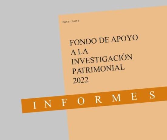 Informe de investigación Fondo de Apoyo a la Investigación Patrimonial 2022